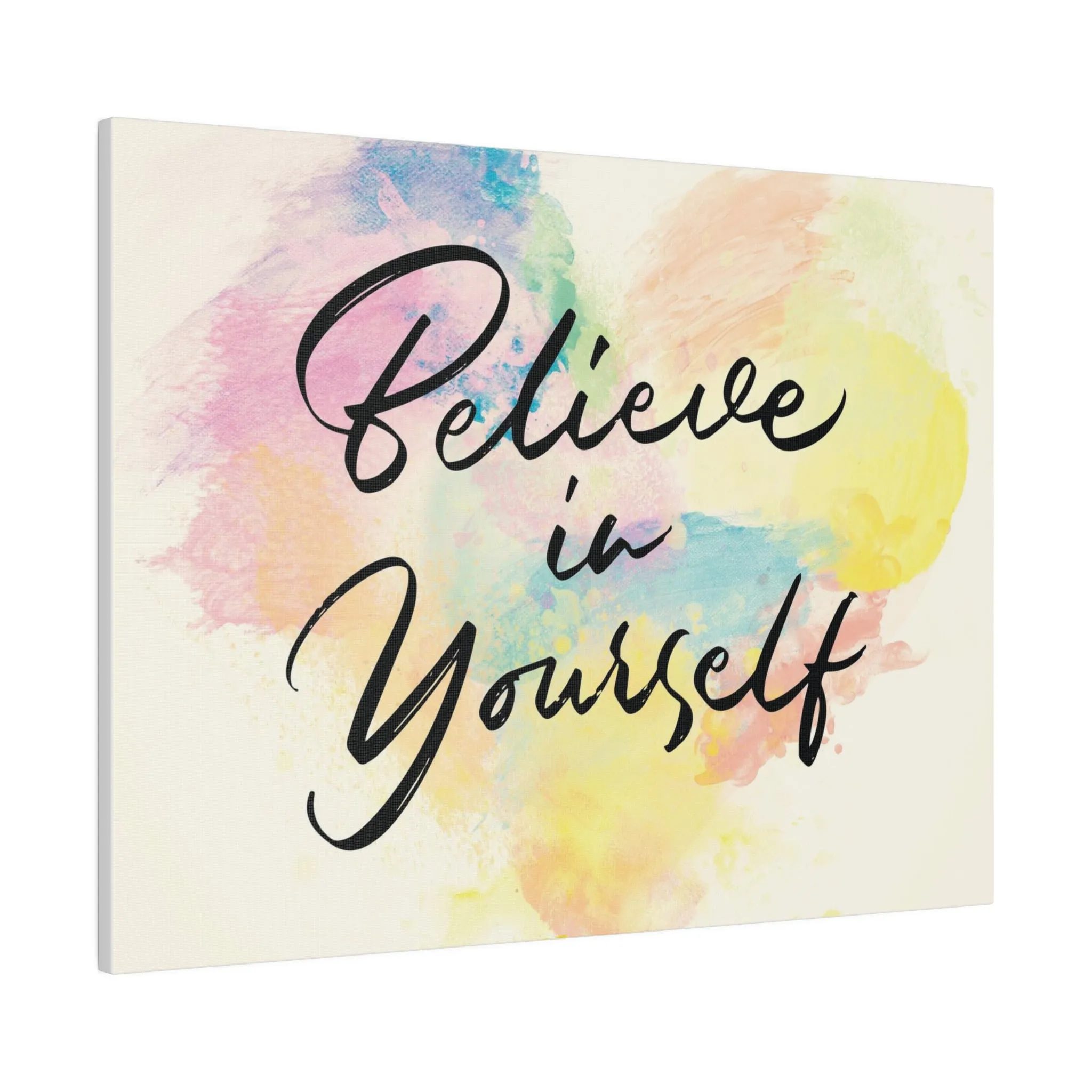 Believe In Yourself | Matte Canvas | Horizontal