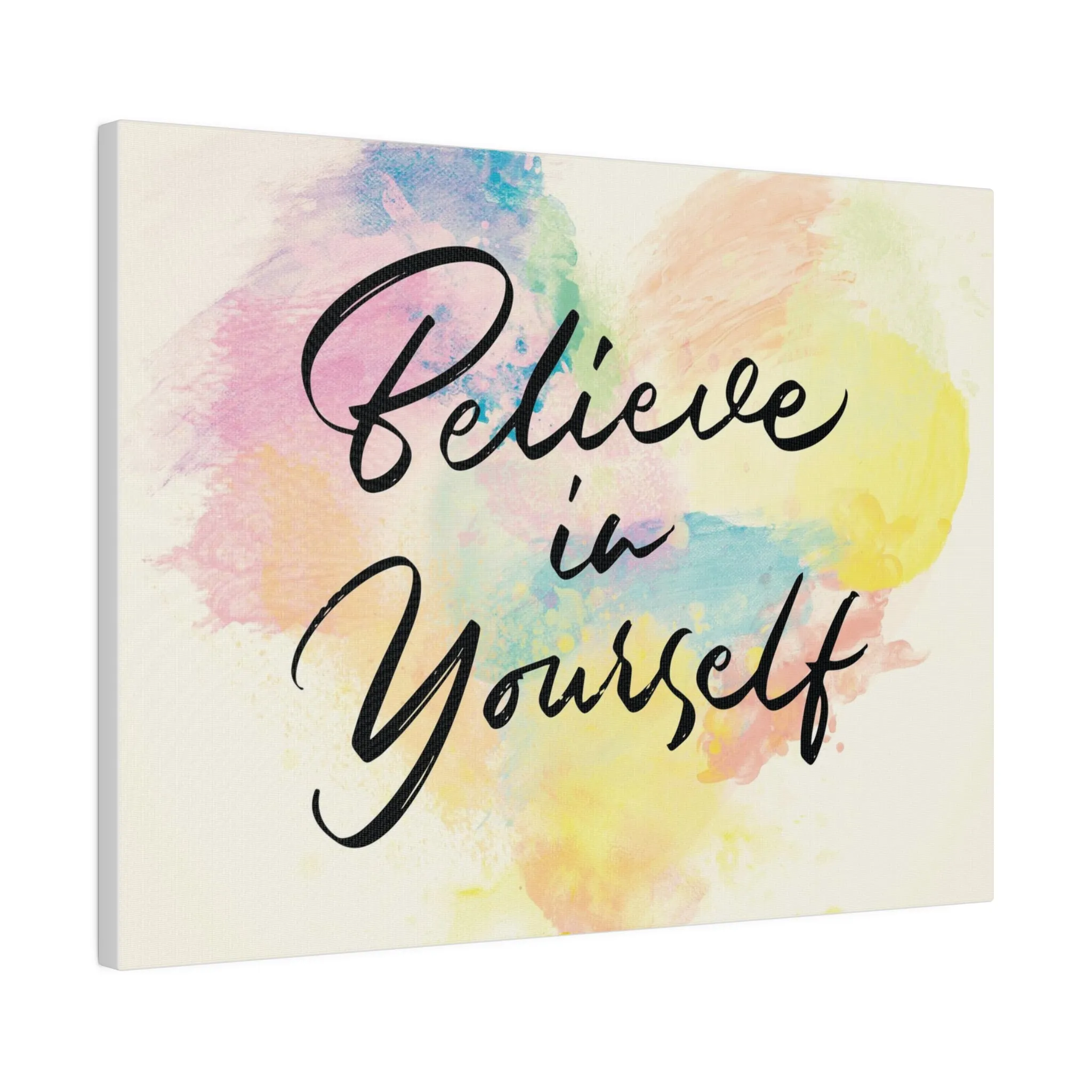 Believe In Yourself | Matte Canvas | Horizontal