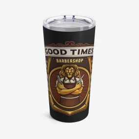Good Times Tumbler 20